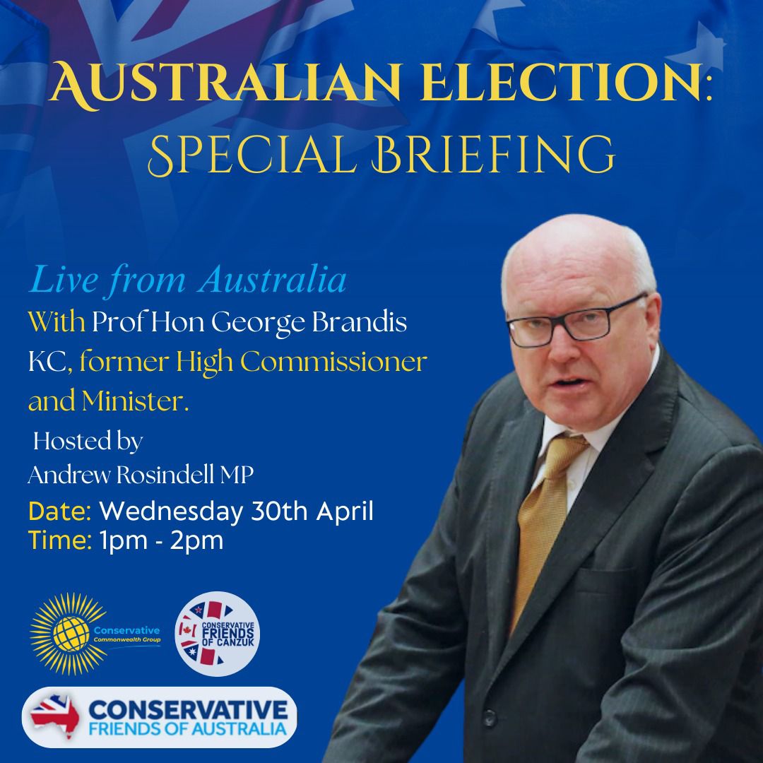 Australian Election Special Briefing with Prof Hon George Brandis KC